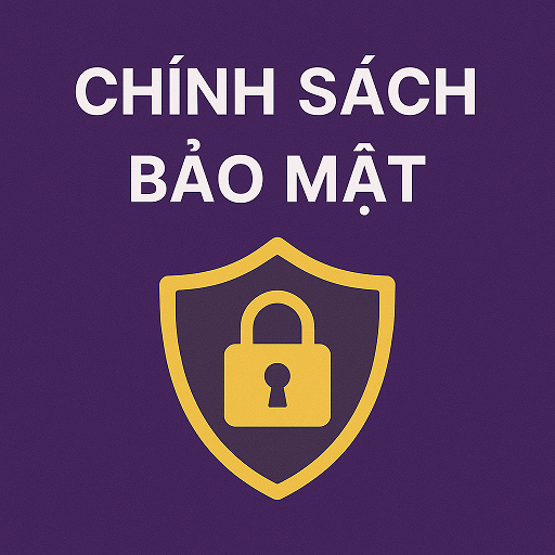 Chính Sách Bảo Mật